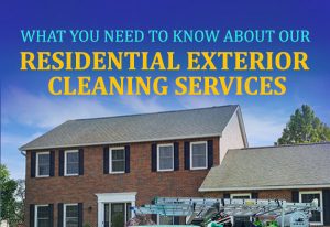 What You Need to Know About Our Residential Exterior Cleaning Services
